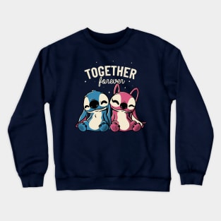 Together Forever Cute Lover Gift Crewneck Sweatshirt